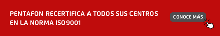 Pentafon recertifica a todos sus centros en la norma ISO9001